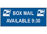 BOX MAIL AVAILABLE 9:30 sign