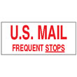 U.S. MAIL FREQUENT STOPS sign